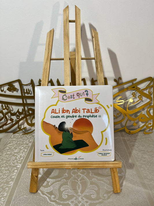 C'est qui Ali Ibn Abi Talib ?